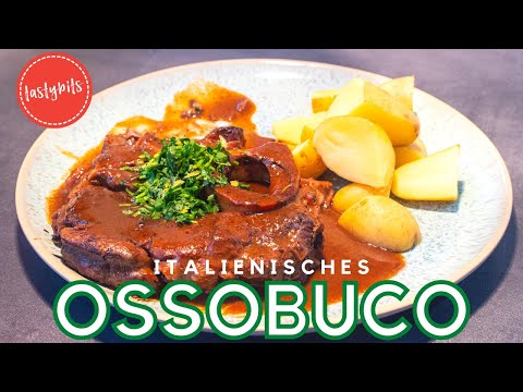 Ossobuco alla milanese (Rezept) - das Schmorgericht aus Italien!