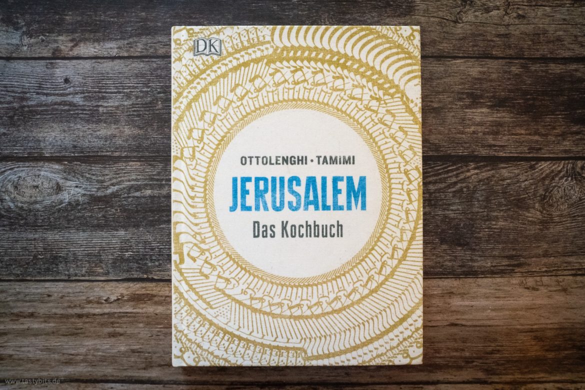 Jerusalem - Das Kochbuch von Ottolenghi und Tamimi (Rezension)