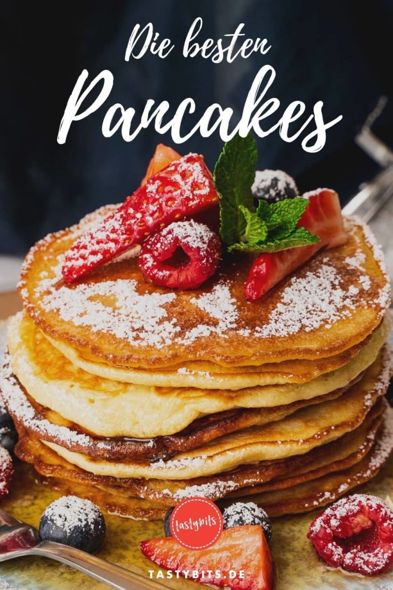 Die besten Pancakes - das Rezept!